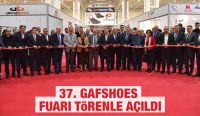 37. GAFSHOES FUARI TÖRENLE AÇILDI