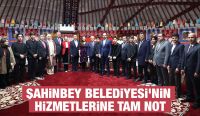 ŞAHİNBEY BELEDİYESİ’NİN HİZMETLERİNE TAM NOT