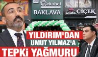 Yıldırım’dan Umut Yılmaz’a tepki yağmuru