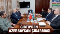 GİBTÜ’den Azerbaycan çıkarması