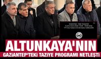 ALTUNKAYA’NIN GAZİANTEP’TEKİ TAZİYE PROGRAMI NETLEŞTİ