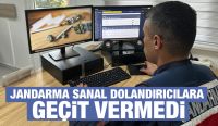 JANDARMA SİBER DEVRİYE, SANAL DOLANDIRICILARA GEÇİT VERMEDİ
