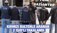 Kırmızı Bültenle Aranan 2 IŞİD’li Yakalandı