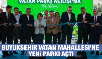BÜYÜKŞEHİR VATAN MAHALLESİ’NE YENİ PARKI AÇTI