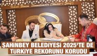 ŞAHİNBEY BELEDİYESİ 2025’TE DE TÜRKİYE REKORUNU KORUDU