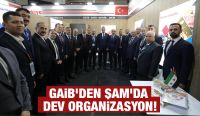 GAİB’den Şam’da dev organizasyon!
