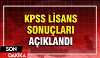 2026-KPSS lisans sonuçları açıklandı