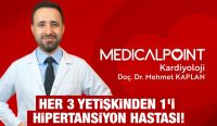 HER 3 YETİŞKİNDEN 1’İ HİPERTANSİYON HASTASI!
