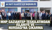 MHP GAZİANTEP TEŞKİLATINDAN İSLAHİYE VE NURDAĞI’NA ÇIKARMA