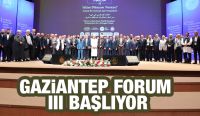 Gaziantep Forum III Başlıyor