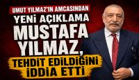 UMUT YILMAZ’IN AMCASINDAN YENİ AÇIKLAMA