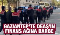 Gaziantep’te DEAŞ’ın Finans Ağına Darbe