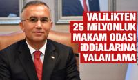 Valilikten 25 Milyonluk Makam Odası İddialarına Yalanlama
