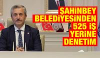 Şahinbey Belediyesinden 525 iş yerine denetim