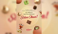 ŞÖLEN ÇİKOLATA'DAN KURBAN BAYRAMI MESAJI