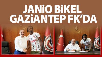 Janio Bikel Gaziantep FK’da