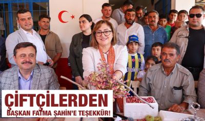 ÇİFTÇİLERDEN BAŞKAN FATMA ŞAHİN’E TEŞEKKÜR!