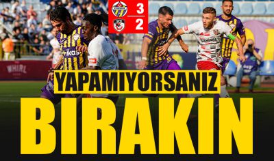 YAPAMIYORSANIZ BIRAKIN: 3-2