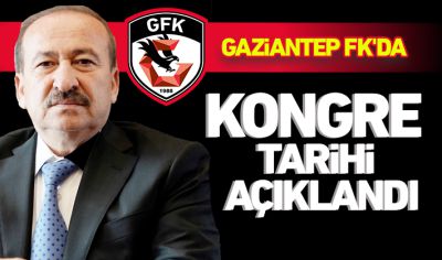 Gaziantep FK'da Kongre tarihi belli oldu