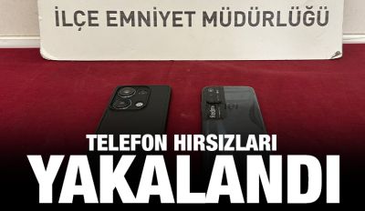 TELEFON HIRSIZLARI YAKALANDI