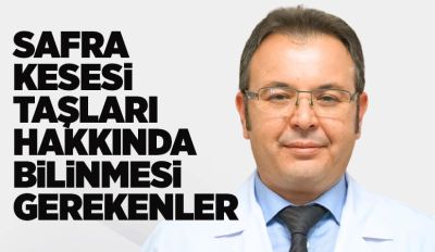 Safra Kesesi Taşları Hakkında Bilinmesi Gerekenler