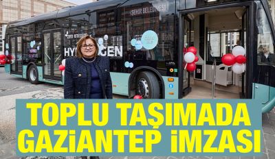 TOPLU TAŞIMADA GAZİANTEP İMZASI