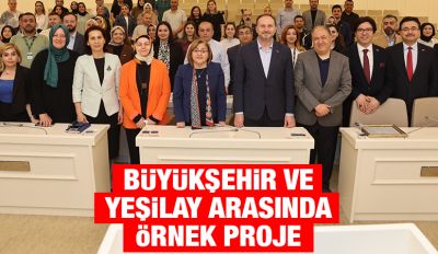 BÜYÜKŞEHİR VE YEŞİLAY ARASINDA ÖRNEK PROJE 