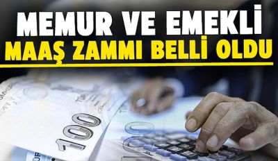 Memur ve emekli maaş zammı belli oldu