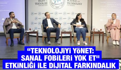 “Teknolojiyi Yönet: Sanal Fobileri Yok Et