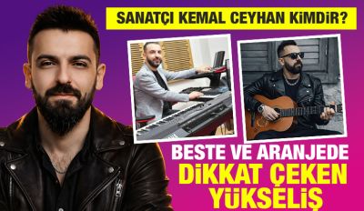 Sanatçı Kemal Ceyhan Kimdir? Beste ve Aranjede Dikkat Çeken Yükseliş