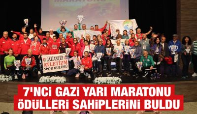 7’NCİ GAZİ YARI MARATONU ÖDÜLLERİ SAHİPLERİNİ BULDU