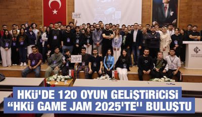 HKÜ'de 120 Oyun Geliştiricisi “HKÜ Game Jam 2025'te'' Buluştu