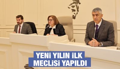 YENİ YILIN İLK MECLİSİ YAPILDI