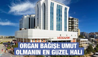 Organ Bağışı: Umut Olmanın En Güzel Hali