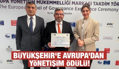 BÜYÜKŞEHİR’E AVRUPA’DAN YÖNETİŞİM ÖDÜLÜ!