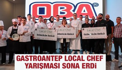 GASTROANTEP LOCAL CHEF YARIŞMASI SONA ERDİ