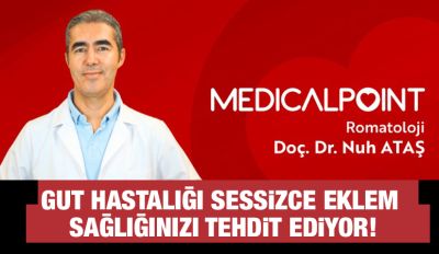 GUT HASTALIĞI SESSİZCE EKLEM SAĞLIĞINIZI TEHDİT EDİYOR!