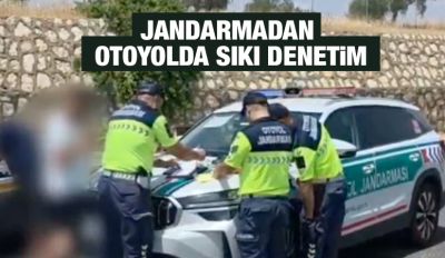 Jandarmadan Otoyolda Sıkı Denetim