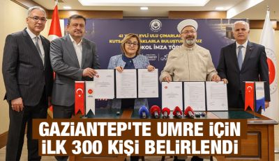  Gaziantep’te Umre İçin İlk 300 Kişi Belirlendi
