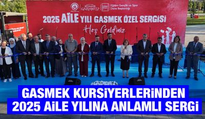 GASMEK KURSİYERLERİNDEN 2025 AİLE YILINA ANLAMLI SERGİ