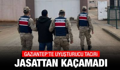 GAZİANTEP'TE UYUŞTURUCU TACİRİ JASATTAN KAÇAMADI