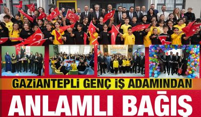 Gaziantepli Genç İş Adamından Anlamlı Bağış