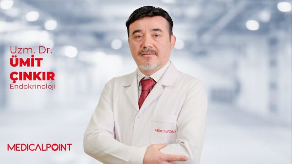 Uzm. Dr. Ümit Çınkır: “Tiroit ve Diyabet Belirtilerini Göz Ardı Etmeyin!”