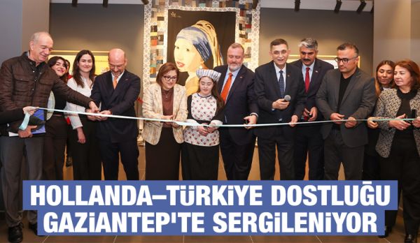  Hollanda–Türkiye Dostluğu Gaziantep’te Sergileniyor
