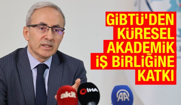 GİBTÜ’den Küresel Akademik İş Birliğine Katkı