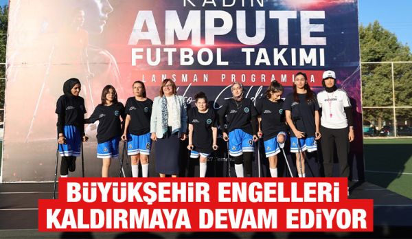 BÜYÜKŞEHİR ENGELLERİ KALDIRMAYA DEVAM EDİYOR