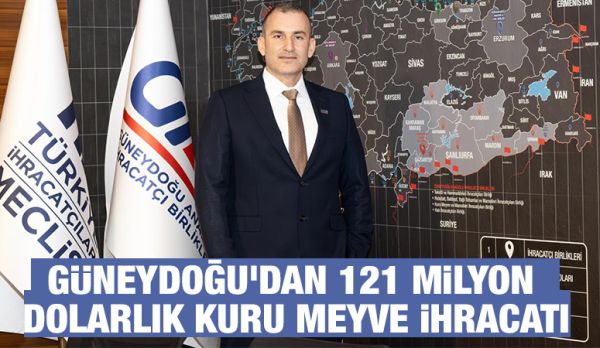 Güneydoğu'dan 121 Milyon Dolarlık Kuru Meyve İhracatı