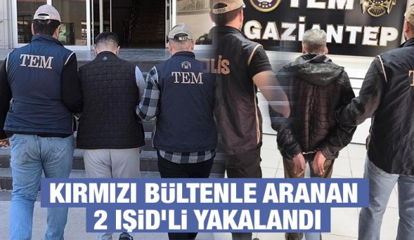 Kırmızı Bültenle Aranan 2 IŞİD’li Yakalandı
