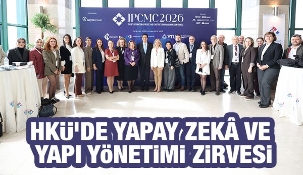 HKÜ’de Yapay Zekâ ve Yapı Yönetimi Zirvesi